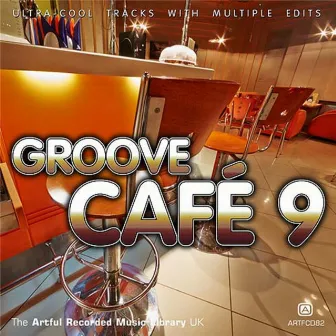 Groove Café, Vol. 9 by Jonathan Atkinson