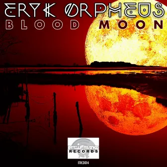 Blood Moon by Eryk Orpheus