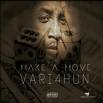 Make a Move by Vari4hun