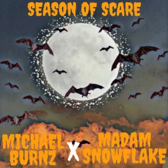 Season of Scare by Madam Snowflake