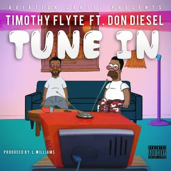 Tune in by Timothy Flyte