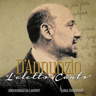 D'Annunzio L'eletto canto by Luisa Zecchinelli