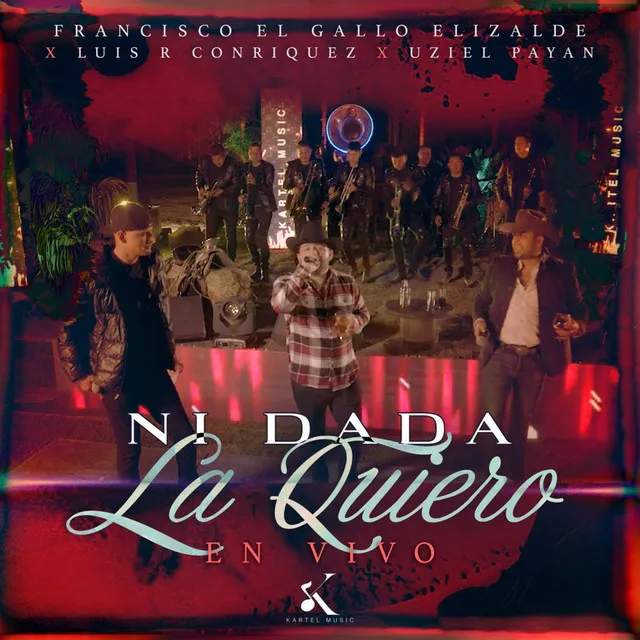 Ni Dada la Quiero - En Vivo