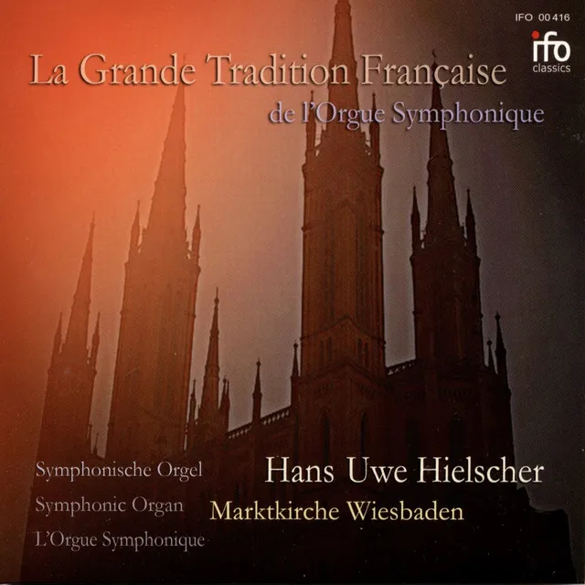 Organ Symphony No. 2 in D Major, Op. 13 No. 2: IV. Scherzo "La Chasse" - Version 1872