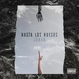 Hasta los huesos by Jonan