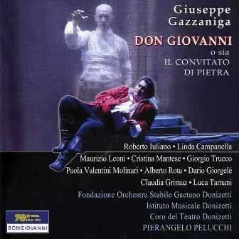 Gazzaniga: Don Giovanni o sia Il Convitato di pietra by Pierangelo Pelucchi