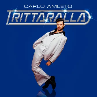 Trittaralla by Carlo Amleto