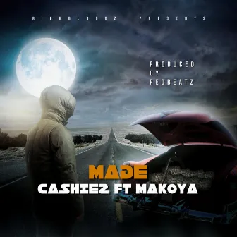 MADE (Radio Edit) by Cashiez