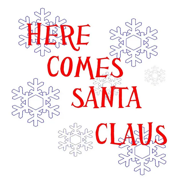 Here Comes Santa Claus - Single