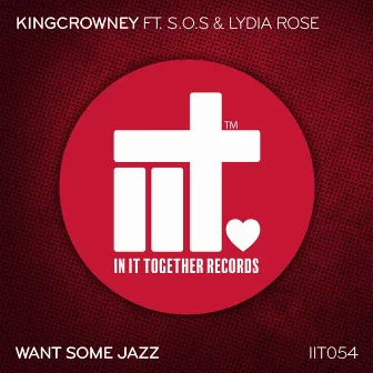 Want Some Jazz by KingCrowney