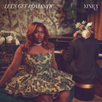 Let's Get Romantic by olayinka ehi