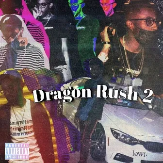 Dragon Rush 2 by Lil Gohan