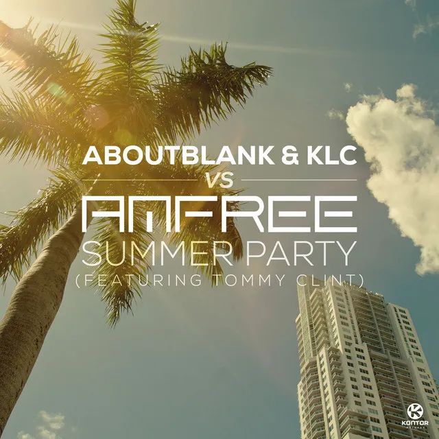 Summer Party (feat. Tommy Clint) [Aboutblank & KLC vs. Amfree]