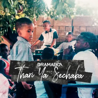 Thari Ya Sechaba by Dramaboi