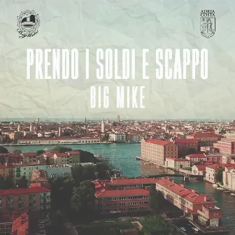 prendo i soldi e scappo by Big Mike il Doge