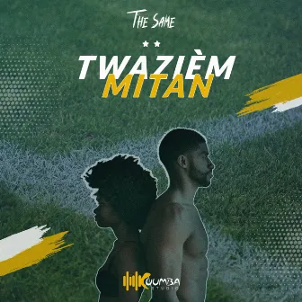 TWAZIÈM MITAN by TheSame