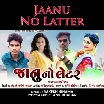 Jaanu No Latter by Rakesh Ninama