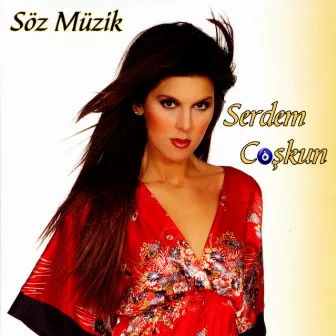 Söz Müzik by Serdem Coşkun