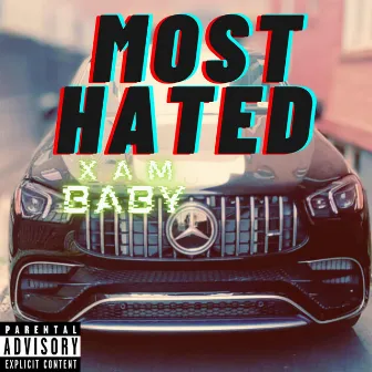 Most Hated by Xam