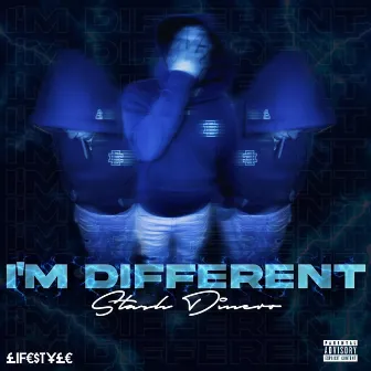 Im Different by Stash Dinero