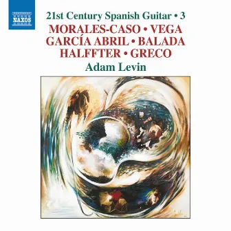 21st Century Spanish Guitar, Vol. 3 by Adam Levin