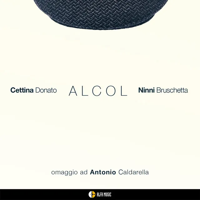 Alcol (Omaggio ad Antonio Caldarella)