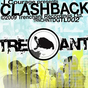 Clashback E.P. by J Courage