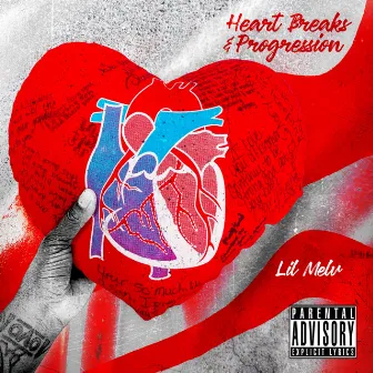 Heart Breaks & Progression by Lil Melv