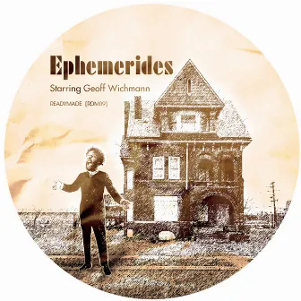 EphÃ©mÃ©rides EP by Geoff Wichmann