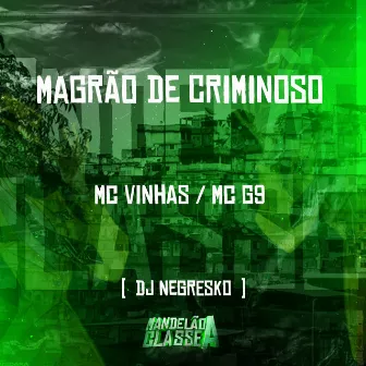 Magrão de Criminoso by Mc Vinhas