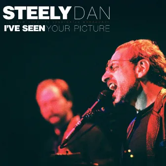 I've Seen Your Picture (Live 1995) by Steely Dan