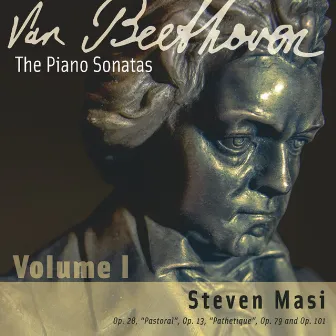 Beethoven: the Piano Sonatas: Volume One by Steven Masi