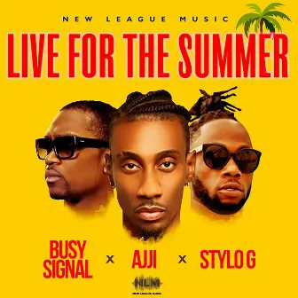 Live for the Summer by Busy Signal