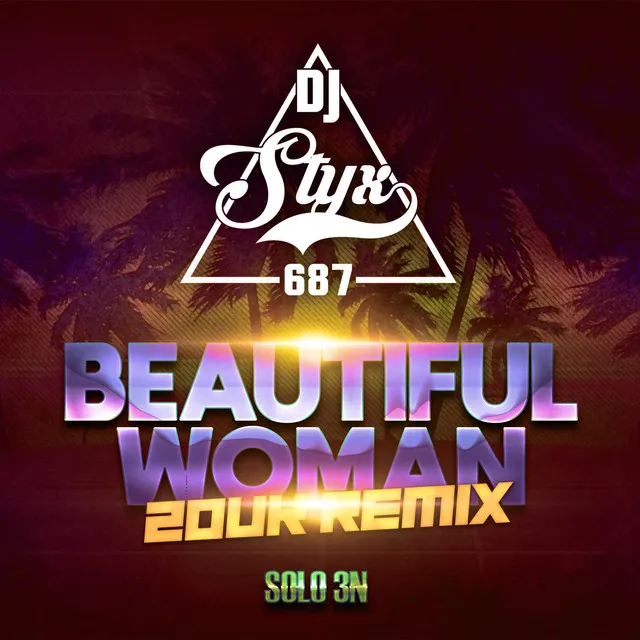 Beautiful Woman (Zouk Remix)