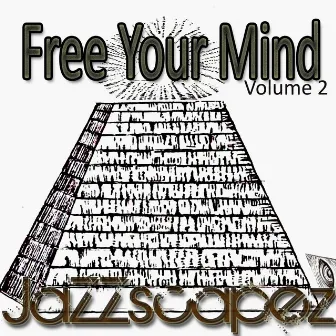 Free Your Mind, Vol. 2 by Jazzscapez