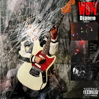 WOW by Django