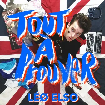 Tout à prouver by Léø Elso