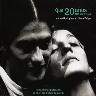 Que 20 Años No Es Nada by Liliana Felipe