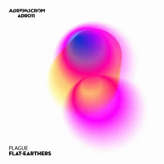 Flat-Earthers by Plague