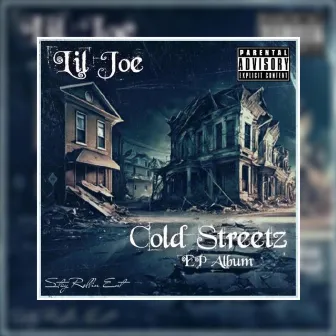 Cold Streetz by Lil Joe