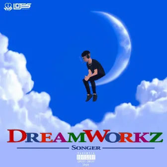 Dream Workz by Songer