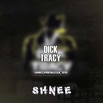 Dick Tracy 2019 by Shnee