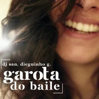 Garota do Baile by Dieguinho G