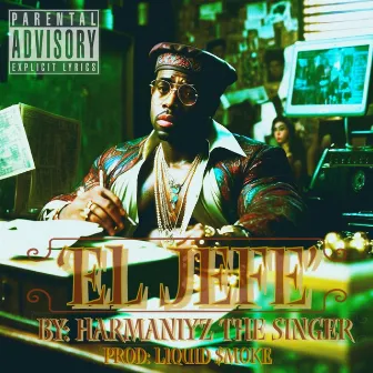 El Jefe by HarMaNiyz The Singer