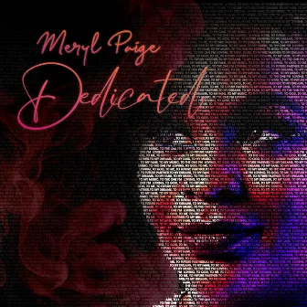 DEDICATED by Meryl Paige