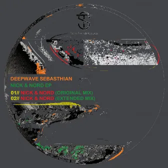 Nick & Nord EP by Deepwave Sebasthian