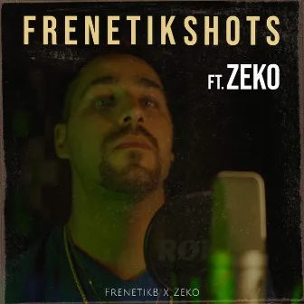 Frenetik Shots: Session III by Zeko