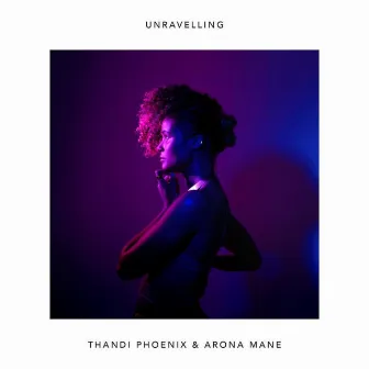 Unravelling by Arona Mane