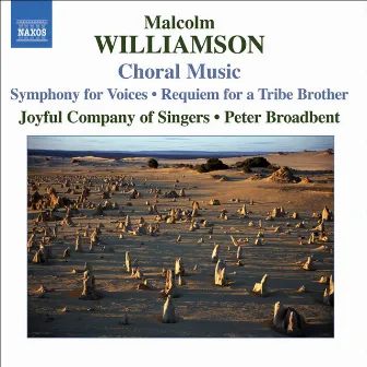 Williamson: Choral Music by Peter Broadbent