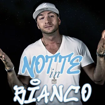 Notte In Bianco by Big Rapo